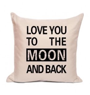 Love You To The Moon And Back Cushion